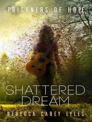 cover image of Shattered Dream